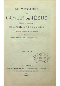 Le messager du Coeur de Jesus Tom 49 1886 r.