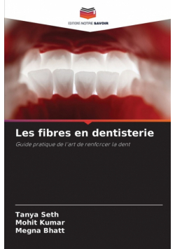 Les fibres en dentisterie