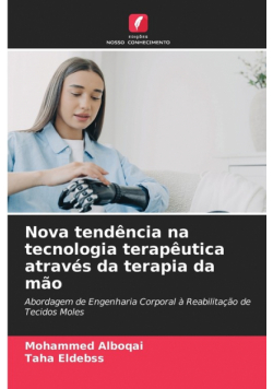 Nova tendência na tecnologia terapêutica através da terapia da mão