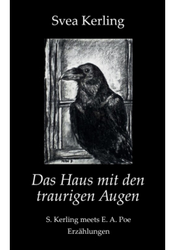 Das Haus mit den traurigen Augen