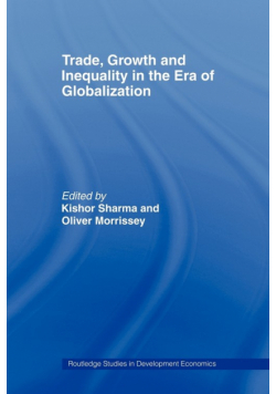 Trade, Growth and Inequality in the Era of Globalization