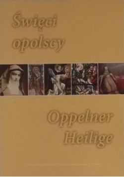 Święci opolscy Oppelner Heilige
