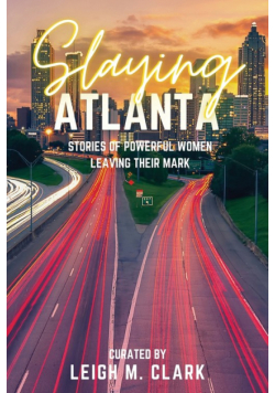 Slaying Atlanta