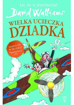 Wielka ucieczka Dziadka wyd. 2025
