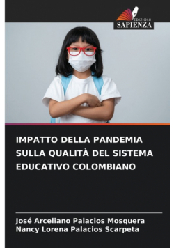 Impatto Della Pandemia Sulla Qualità Del Sistema Educativo Colombiano