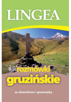 Rozmówki gruzińskie ze słownikiem i gramatyką