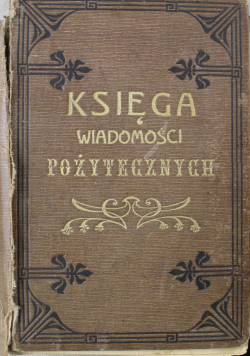 Księga wiadomości pożytecznych 1899 r.
