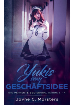 Yukis sexy Geschäftsidee
