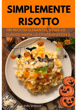 Simplemente Risotto