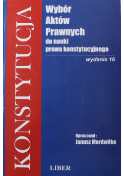 Konstytucja Wybór aktów prawnych do nauki prawa konstytucyjnego