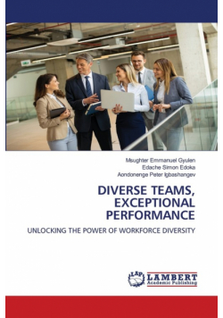 Diverse Teams, Exceptional Performance