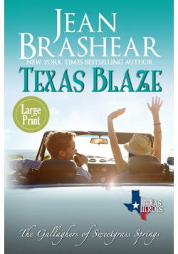 Texas Blaze (Large Print Edition)