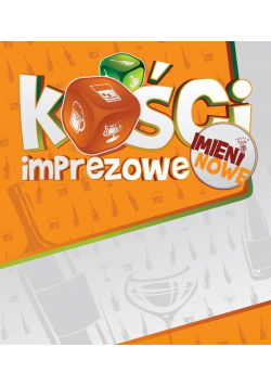 Kości Imprezowe imieninowe