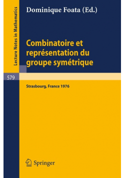 Combinatoire et Representation du Groupe Symetrique