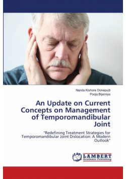 An Update on Current Concepts on Management of Temporomandibular Joint