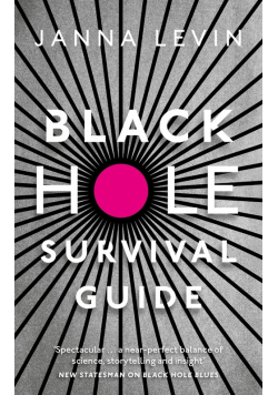 Black Hole Survival Guide
