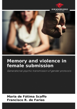 Memory and violence in female submission