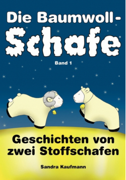 Die Baumwollschafe, Band 1