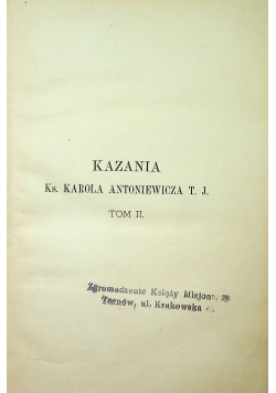 Kazania Ks Karola Antoniewicza Tom II 1890 r