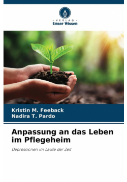 Anpassung an das Leben im Pflegeheim