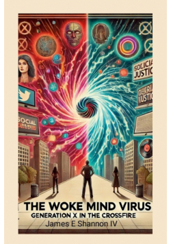 The Woke Mind Virus
