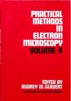 Practical methods in electron microscopy Volume 4