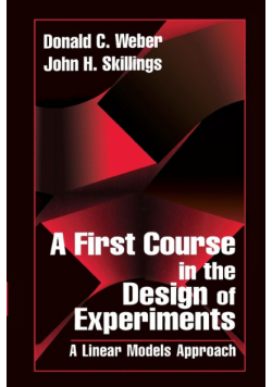 A First Course in the Design of Experiments