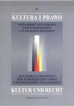 Kultura i prawo tożsamość kulturowa unii europejskiej a pluralizm religijny