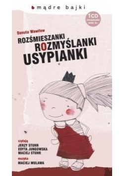 Rozśmieszanki Rozmyślanki Usypianki Wiersze 1-17