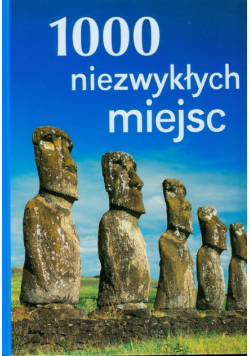 1000 niezwykłych miejsc