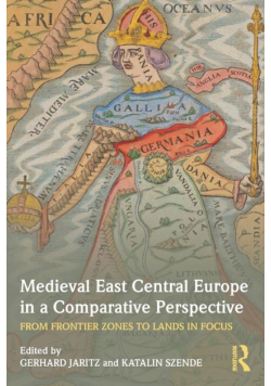 Medieval East Central Europe in a Comparative Perspective