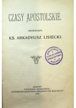 Czasy Apostolskie 1914 r.