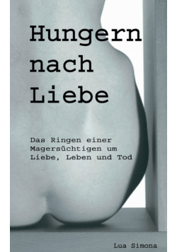 Hungern nach Liebe