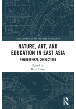 Nature, Art, and Education in East Asia