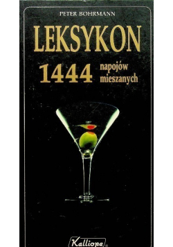 Leksykon 1444 napojów mieszanych