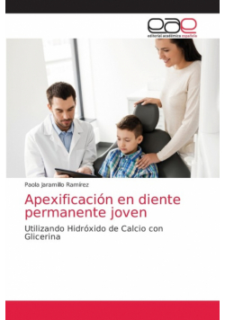 Apexificación en diente permanente joven