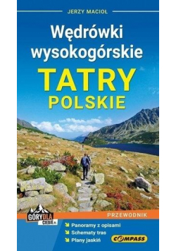 Wędrówki wysokogórskie Tatry Polskie