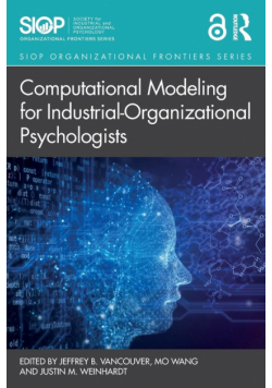 Computational Modeling for Industrial-Organizational Psychologists
