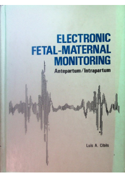 Electronic Fetal-Maternal Monitoring