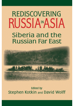 Rediscovering Russia in Asia