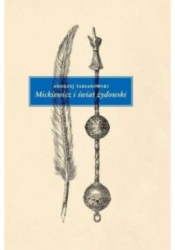 Mickiewicz i świat żydowski.