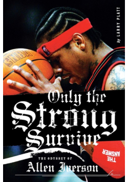 Only the Strong Survive