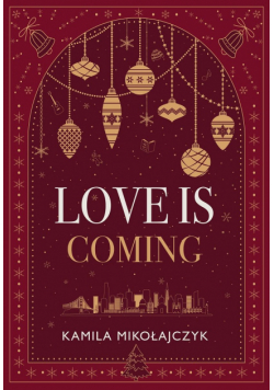 Love is coming (wydanie ilustrowane)