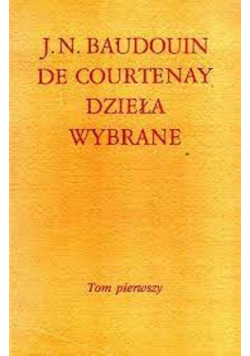 De Courtenay Dzieła wybrane tom 1