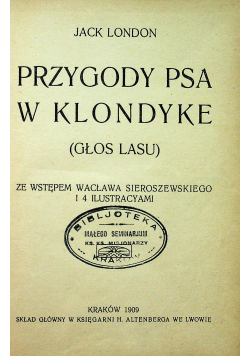 Przygody psa w Klondyke 1909 r.