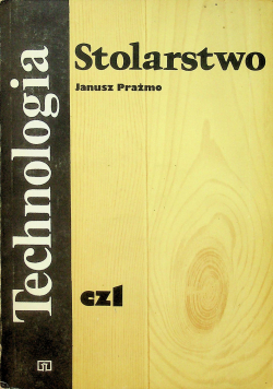 Stolarstwo cz 1