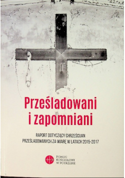 Prześladowani i zapomniani