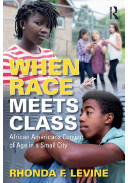 When Race Meets Class