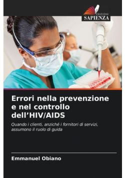 Errori nella prevenzione e nel controllo dell'HIV/AIDS