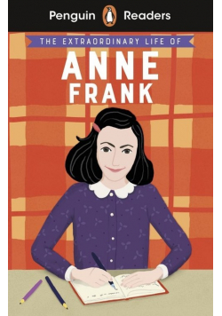 Penguin Readers Level 2 The Extraordinary Life of Anne Frank